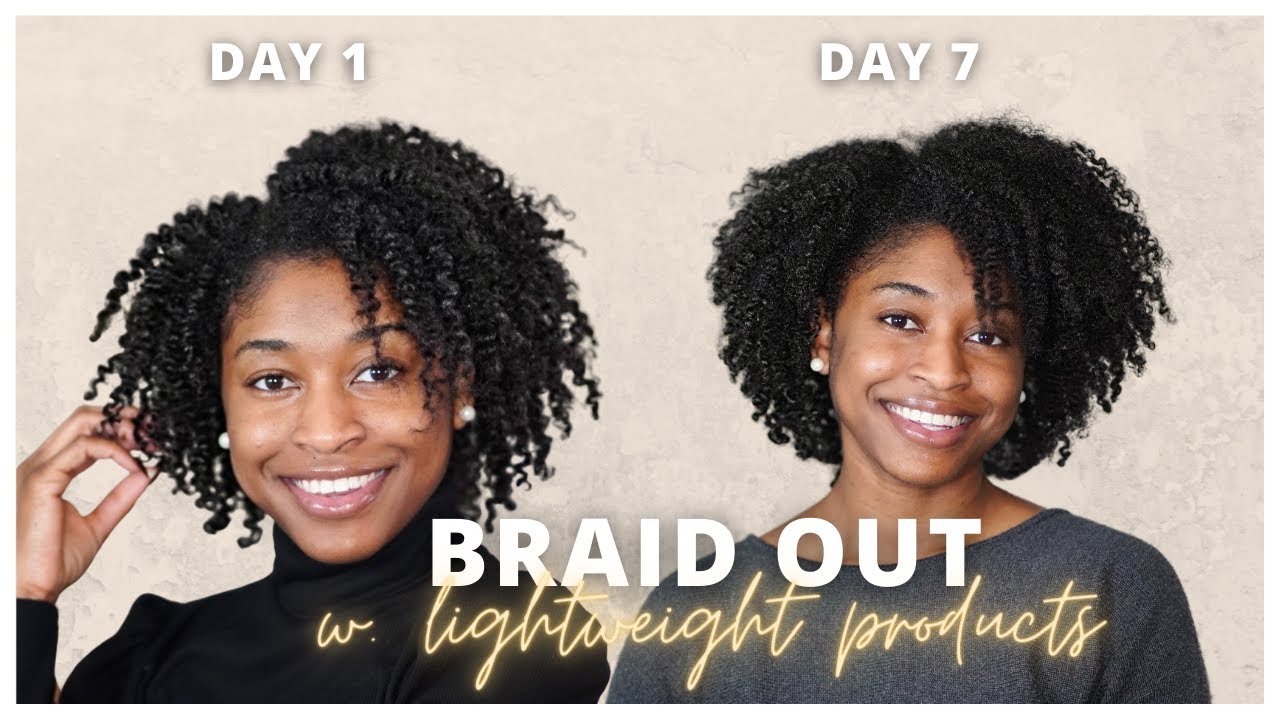 How to Achieve a Braid Out With Lightweight Products That Last a Week!