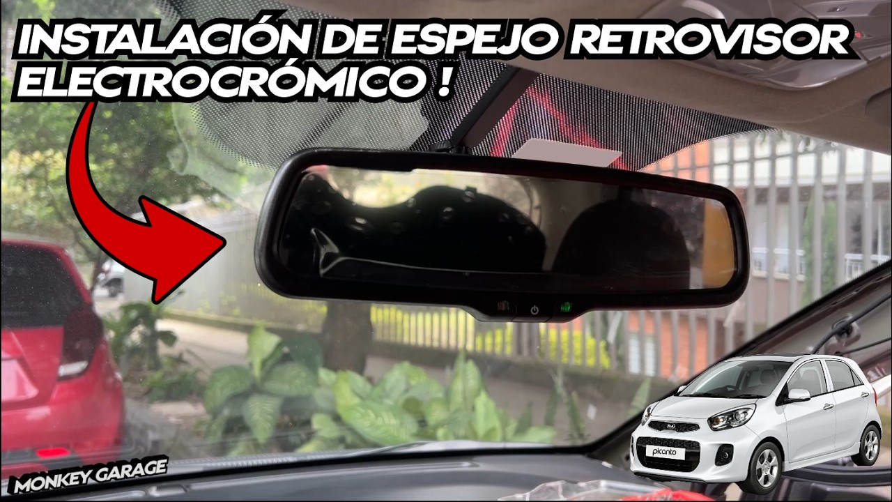 Instalación de espejo retrovisor electrocrómico Kia Picanto Ion