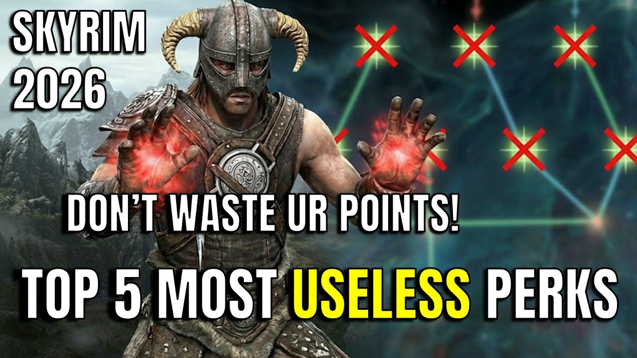 Top 5 Most USELESS Perks in Skyrim (2026)