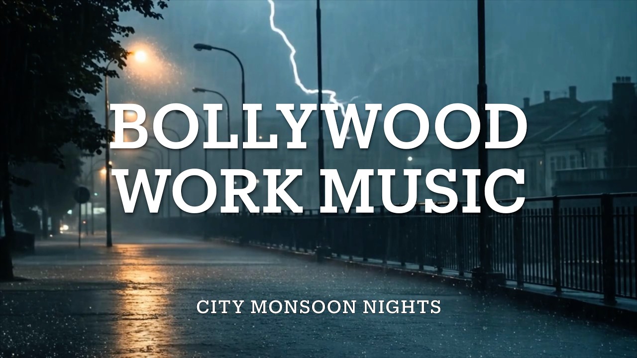 Bollywood Work Music + Rainy City Nights (Instrumental) | Focus / Study Background | Vol 4