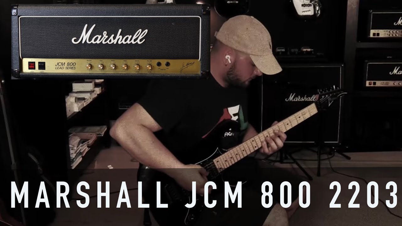 BEST MARSHALL FOR METAL Pt.4 -  MARSHALL JCM 800 2203 1987 - THE SOUND OF THE 80S