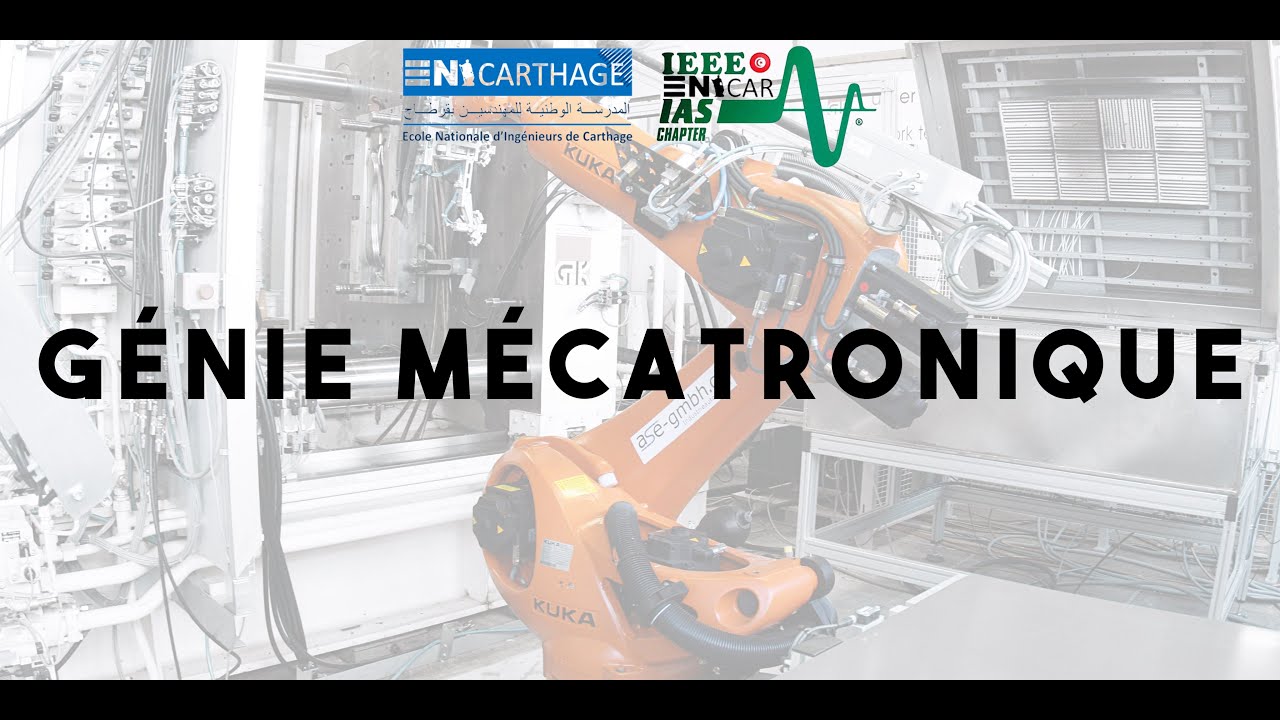 Génie Mécatronique - ENICARTHAGE - [enregistrement webinaire 2021]