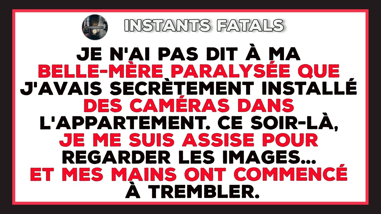 Je Raconte Comment J’ai Caché Des Caméras Chez Ma Belle-mère Paralysée, Et Ce Que J’ai Vu La Nuit ..