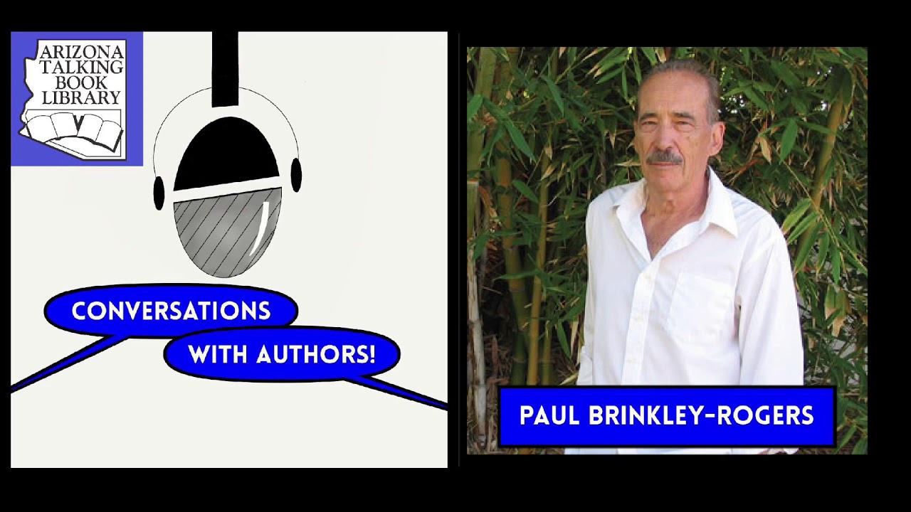 Paul Brinkey Rogers | Conversations with Authors EP. 4