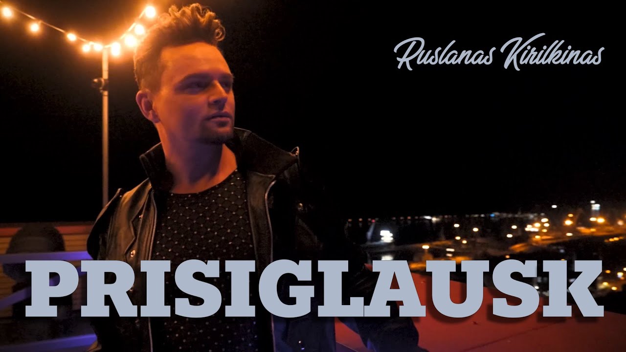 Ruslanas Kirilkinas - Prisiglausk • Official Music Video • Lietuviškos Dainos • Vasaros Hitas