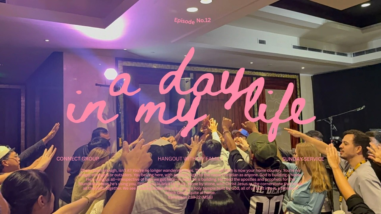 VLOG #12: Connect Group & Sunday Service