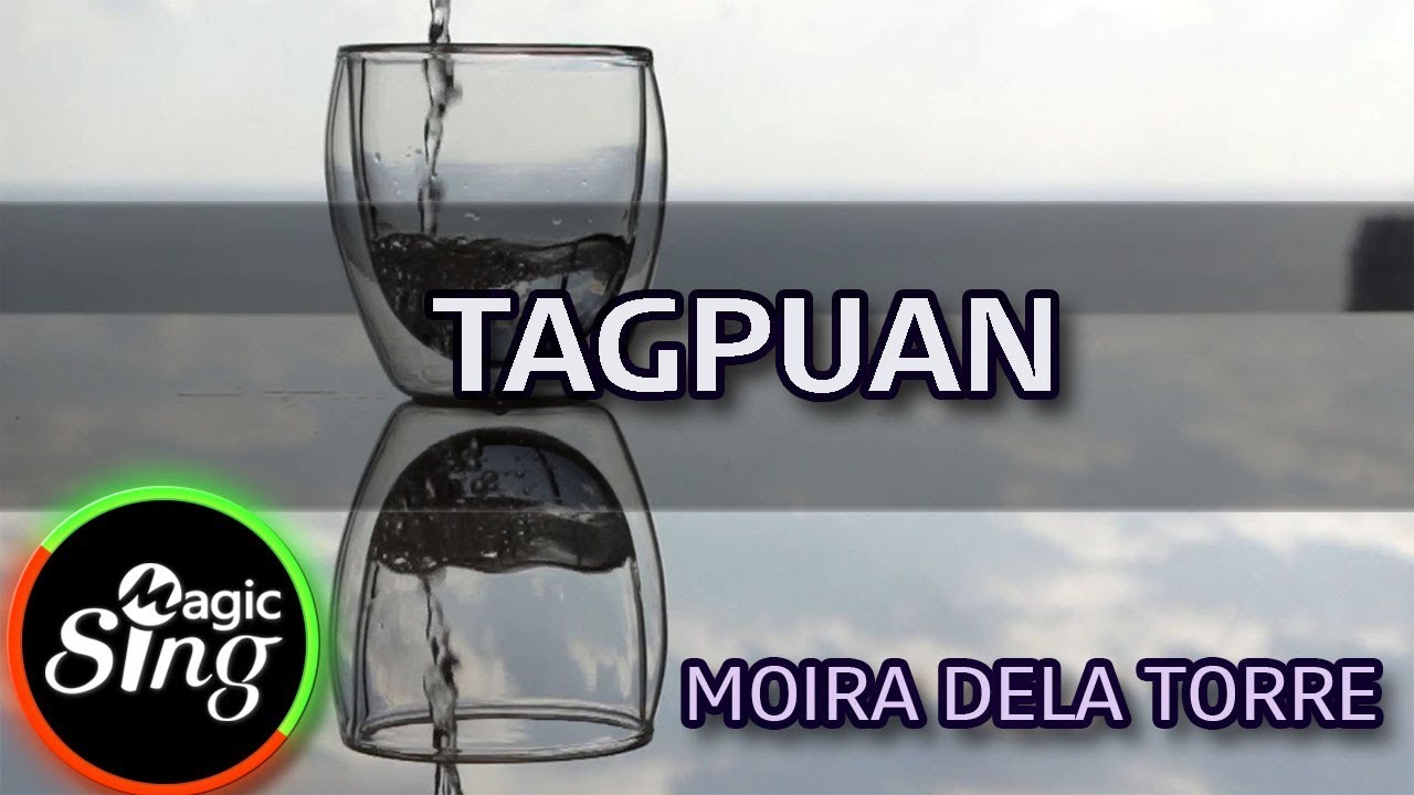 [MAGICSING Karaoke] MOIRA DELA TORRE_TAGPUAN  karaoke | Tagalog