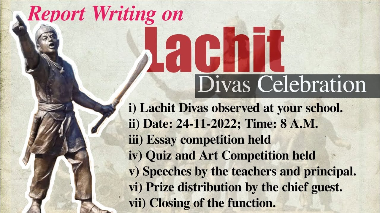 Report Writing on Celebration of Lachit Divas | HSLC 2023 | Class X | You can learn