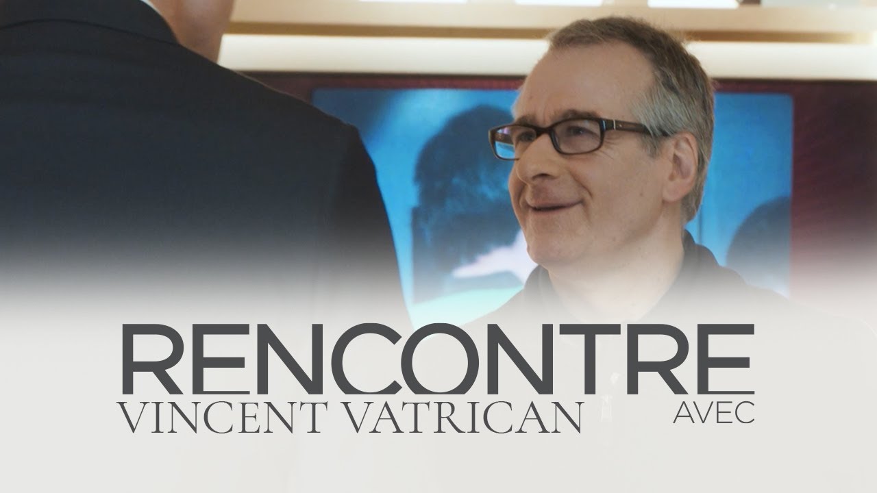Rencontre avec Vincent Vatrican