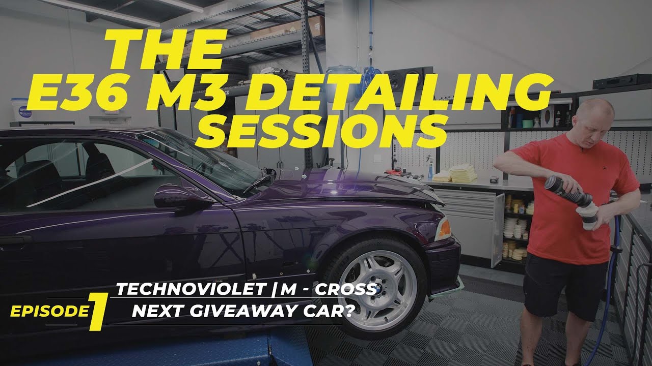 Techno Violet E36 M3 Polishing - Upcoming Giveaway Car?! (Episode 1)