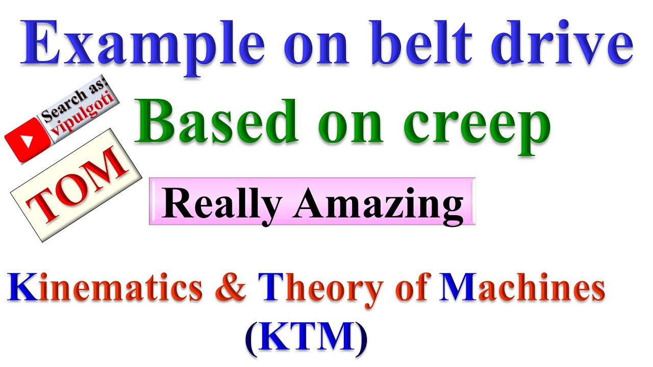 Problem on Creep, Solved problem #GTU #KTM #TOM #Belt #example #BeltDrive