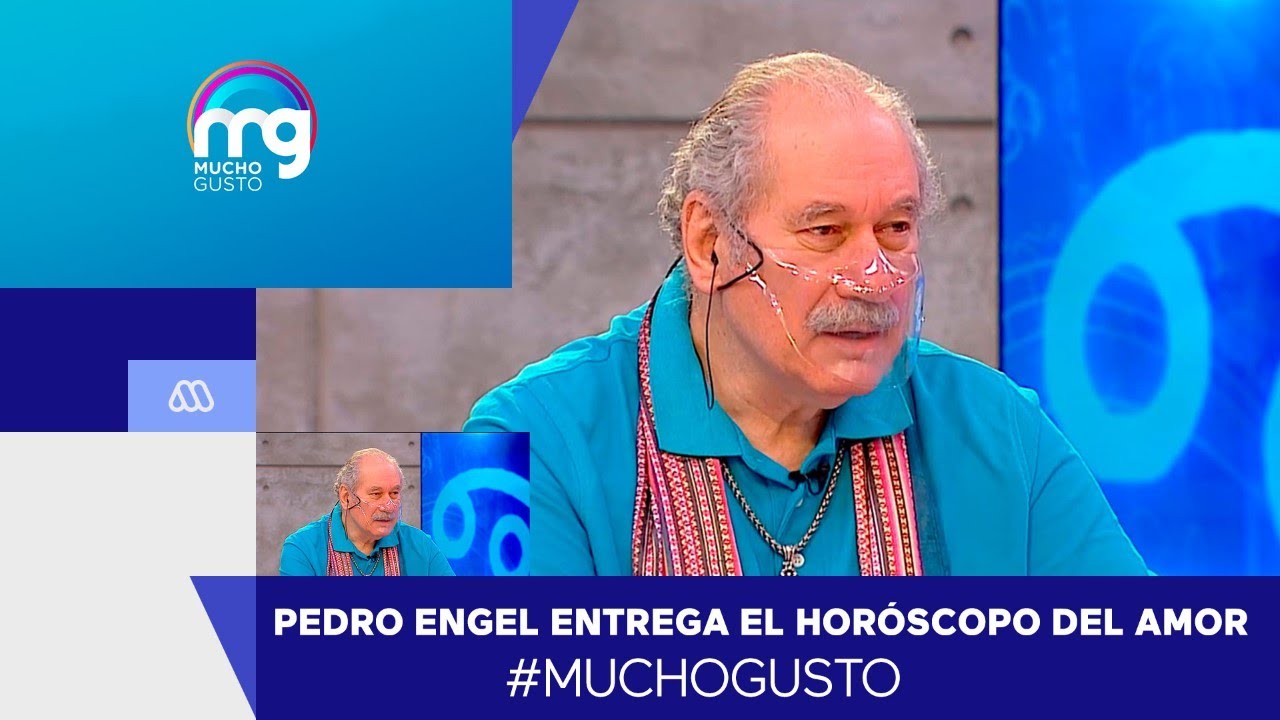 Horóscopo del amor por Pedro Engel - Mucho Gusto 2020