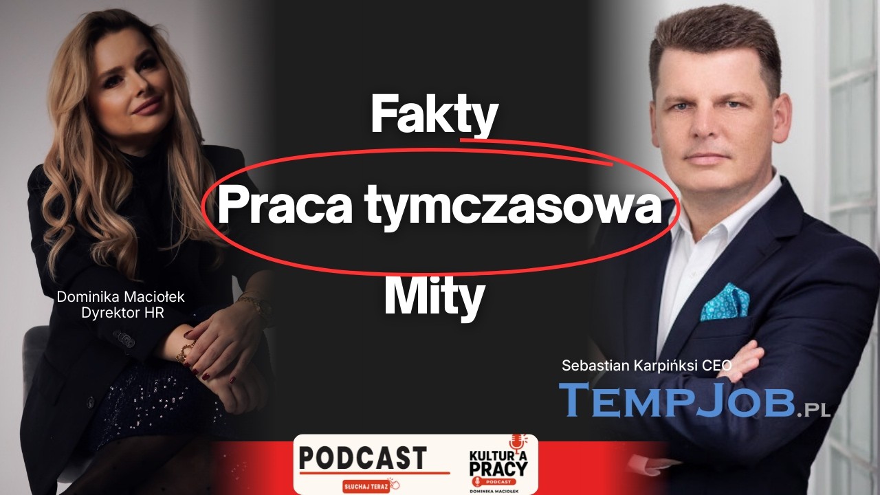 Praca tymczasowa - fakty i mity o tym czym tak naprawdę w Polsce jest praca tymczasowa.