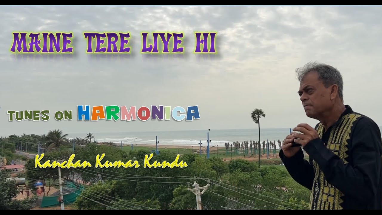Maine Tere Liye Hi || मैने तेरे लिए ही सात रंग के सपने चुने || Harmonica cover || Instrumental