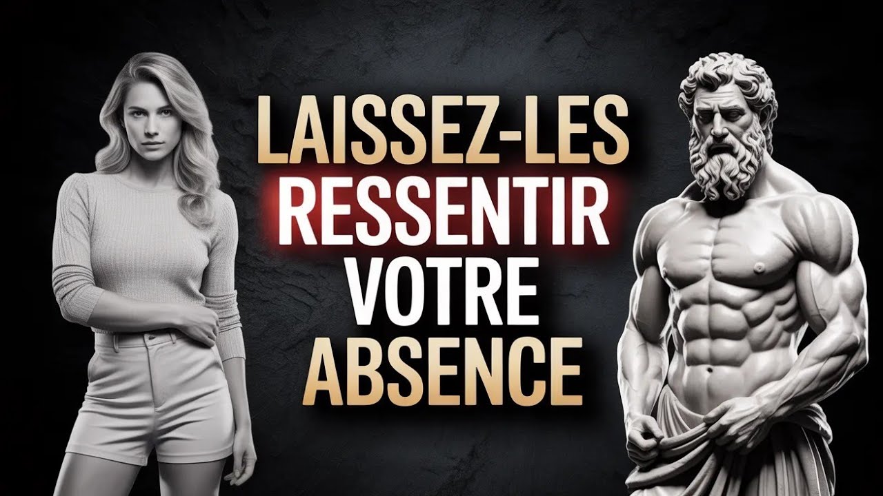 Comment Leur Faire Regretter Votre Absence en Adoptant Ces 4 Principes Stoïciens - stoïcism#trending