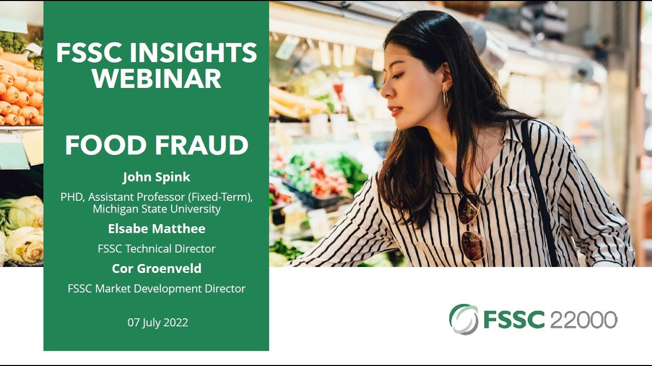 FSSC Insights Webinar : Food Fraud (2022)