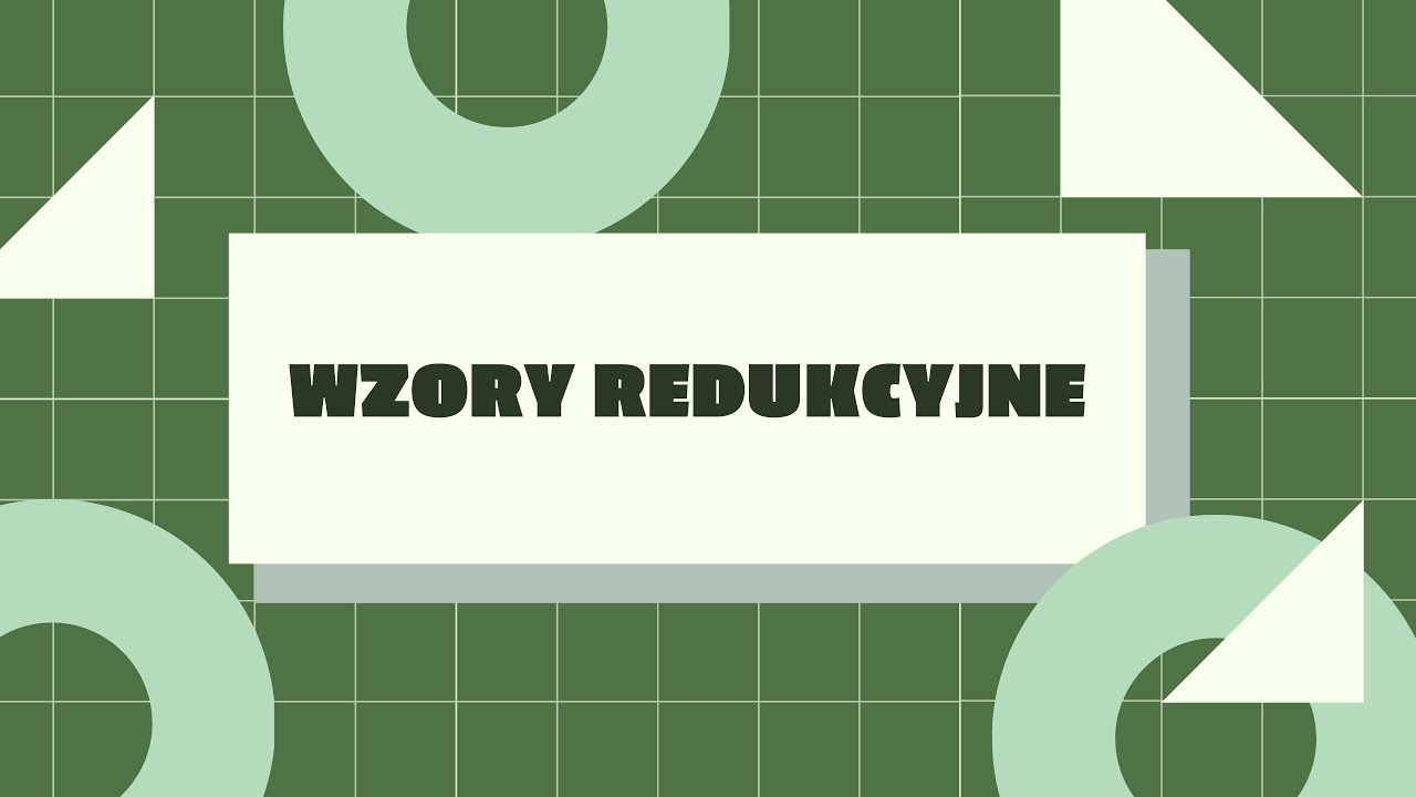 Wzory redukcyjne