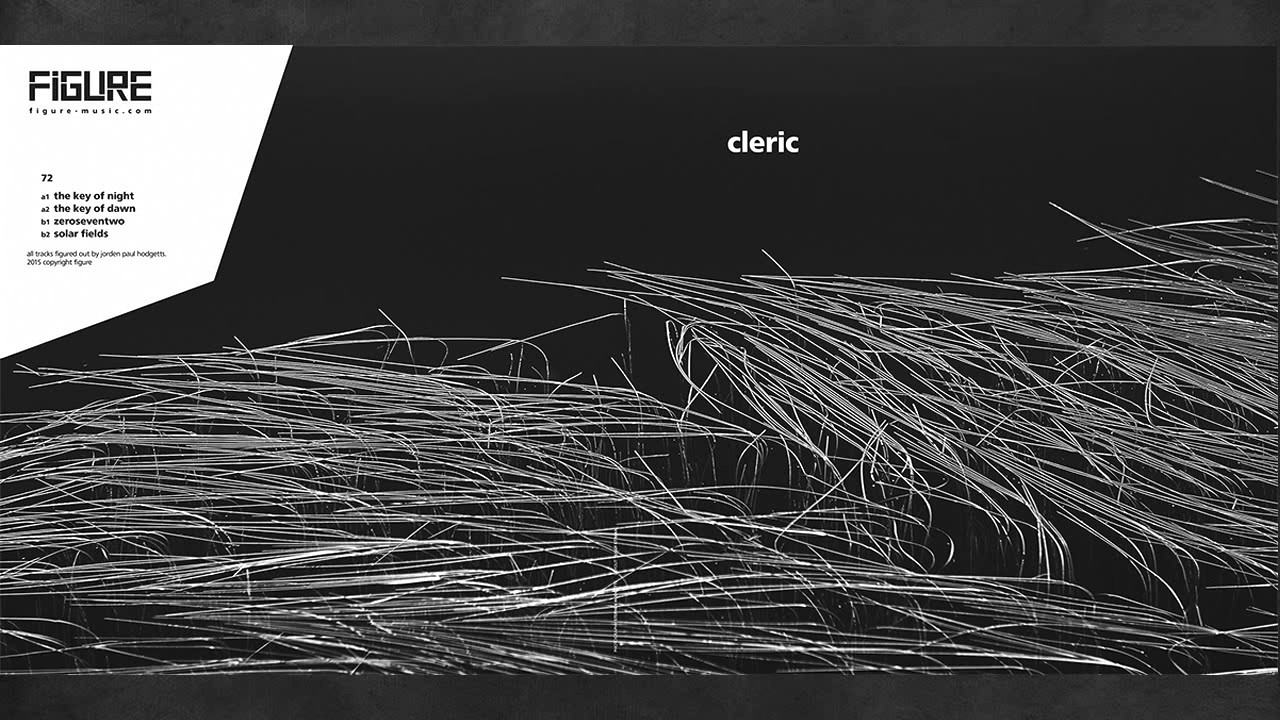 Cleric - The Key Of Night (Original Mix) [FIGURE]
