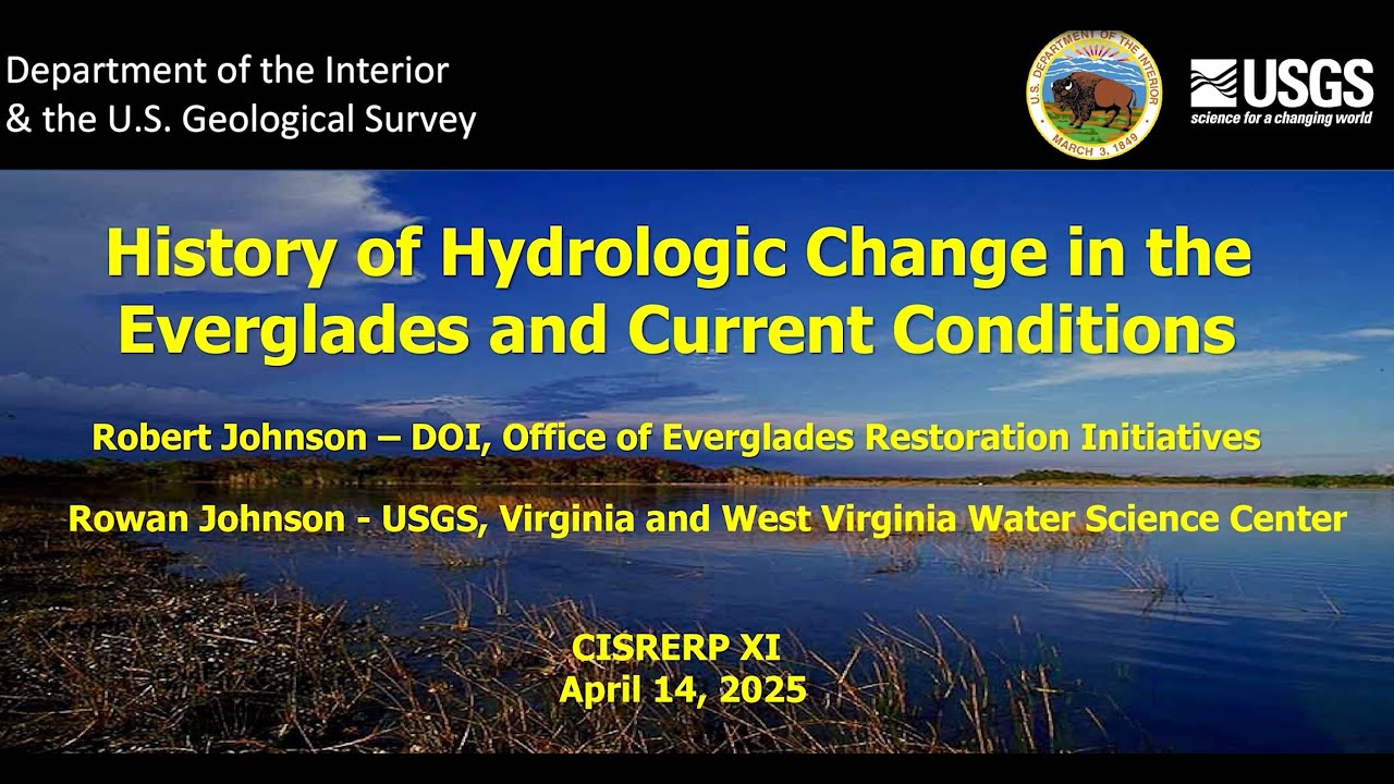 History of Hydrologic Change in the Everglades and Current Conditions