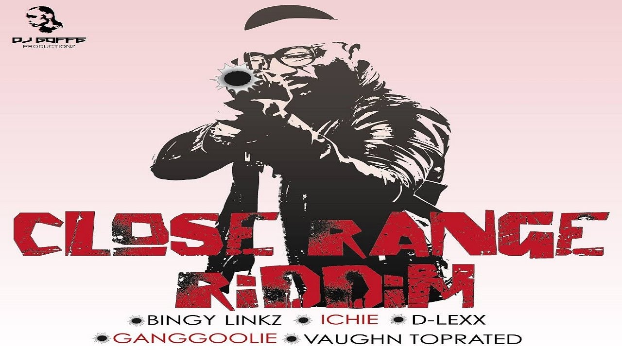 Vaughn TopRated - Make A Scene - Close Range Riddim - March 2017