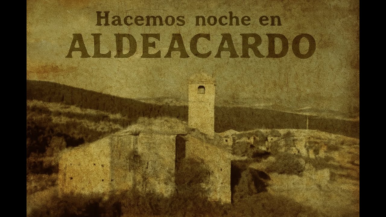 HACEMOS NOCHE EN EL DESPOBLADO DE ALDEACARDO
