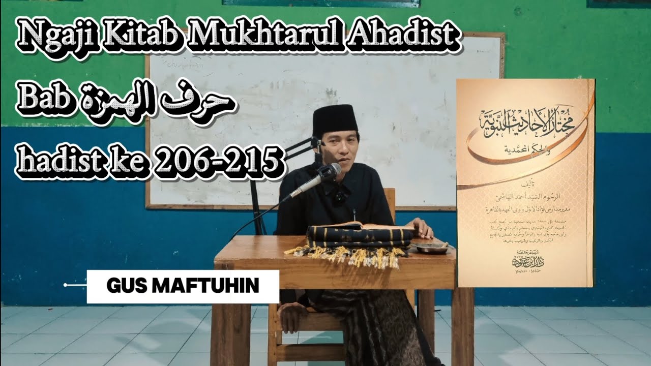 Ngaji Kitab Mukhtarul Ahadist | Oleh Gus Maftuhin #ngajionline 