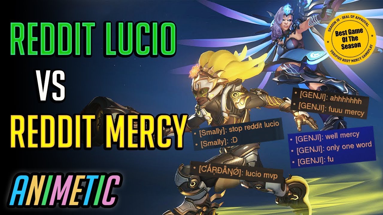 Reddit Mercy vs Reddit Lucio. WHO WINS? - Best game of the Season! - Season 18 - Overwatch