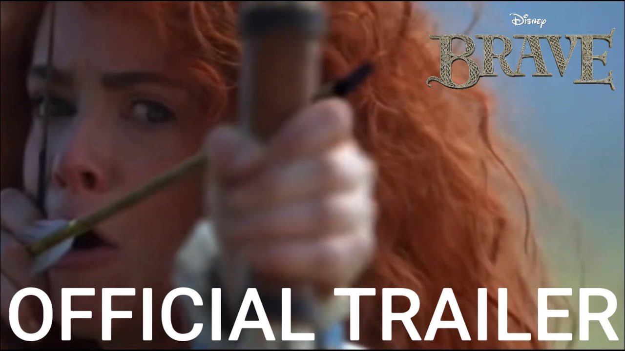 Disney&rsquo;s Brave (Live-Action Version) Trailer