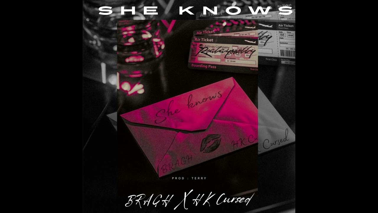 SHE KNOWS | BRAGH X HK CURSED | PROD : @Terryprod 