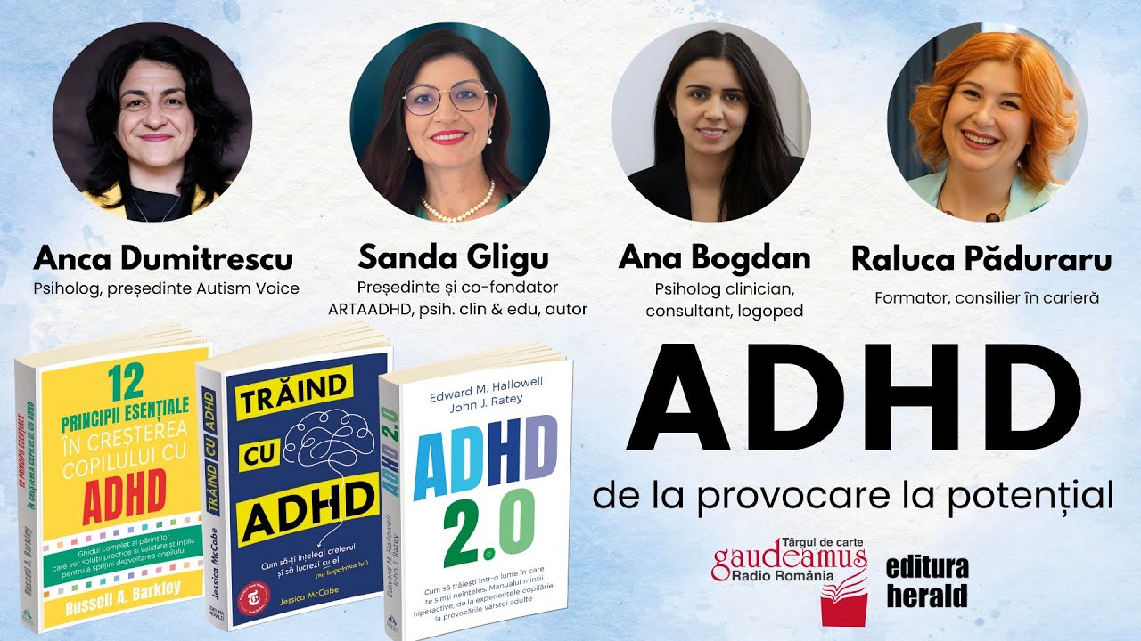 ADHD - de la provocare la potențial | Gaudeamus 2025