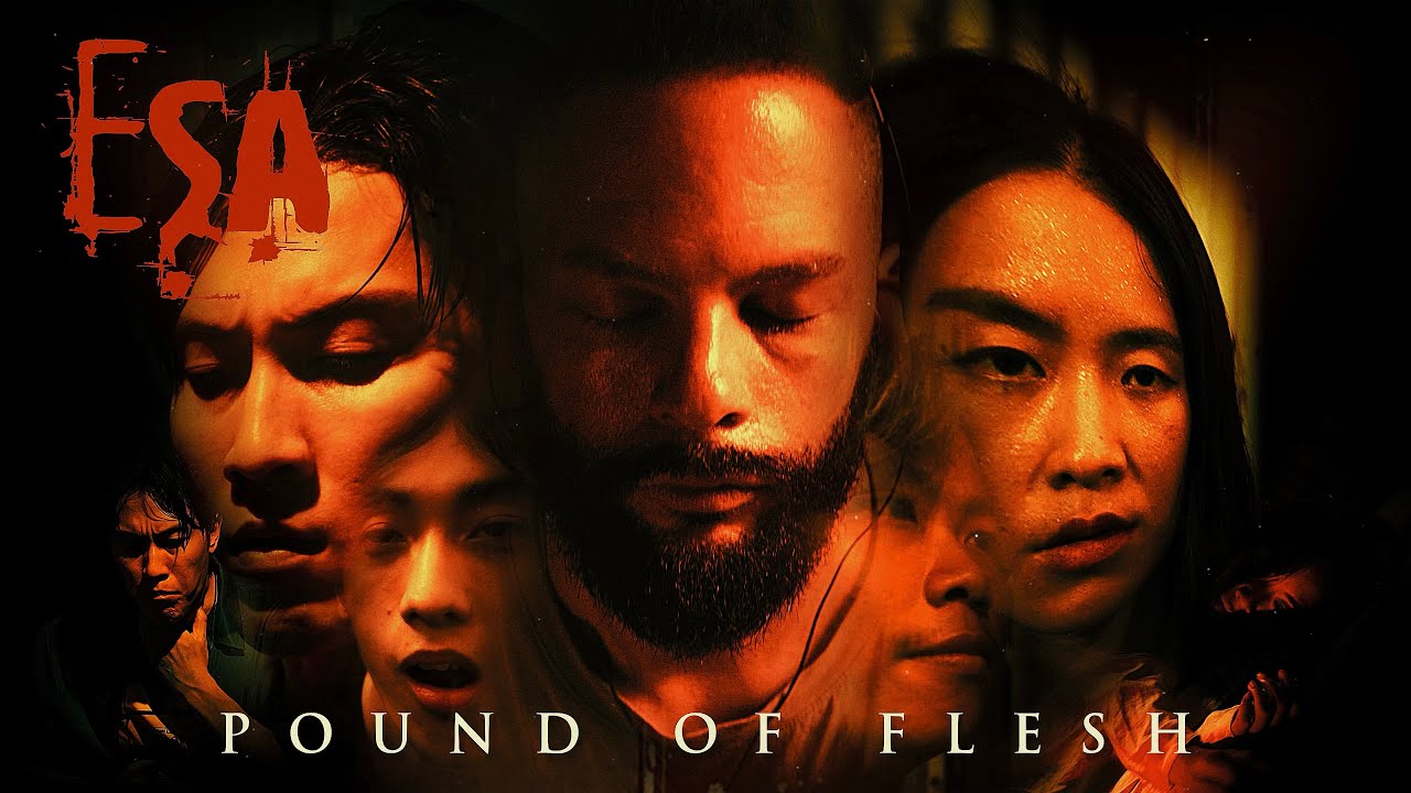 ESA - Pound of Flesh (Official Music Video)