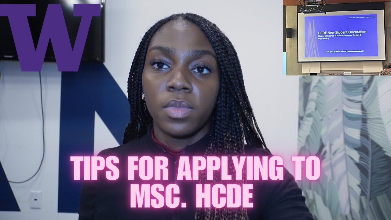 How I got accepted to the M.SC Human Centered Design & Engineering (HCDE) Program at UW