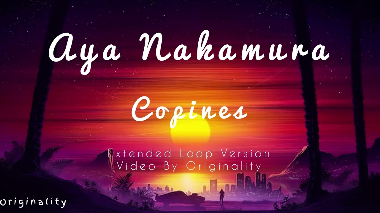 Aya Nakamura - Copines (Extended Loop)