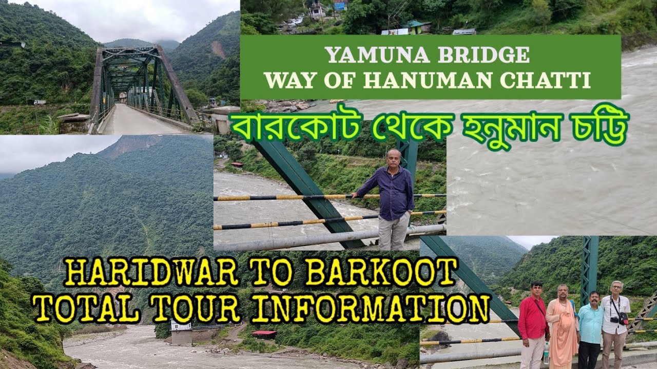 Char Dham Yatra - 2 | Barkoot to Hanuman Chatti |  Uttarakhand Travel | Full Tour Information 
