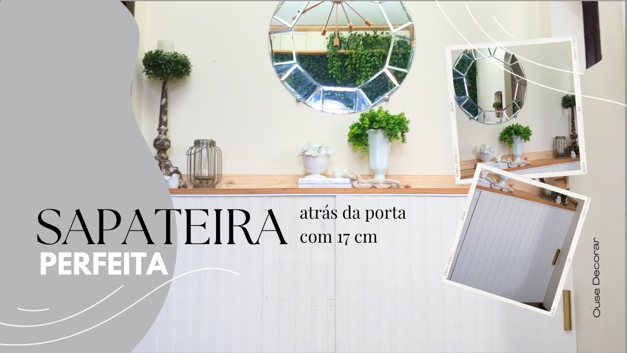 Sapateira incrivel que fiz atrás da porta de entrada - vem ver esse passo a passo