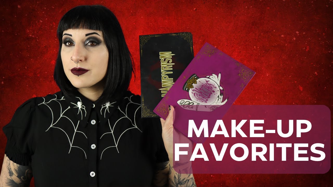 Current makeup favorites - goth makeup