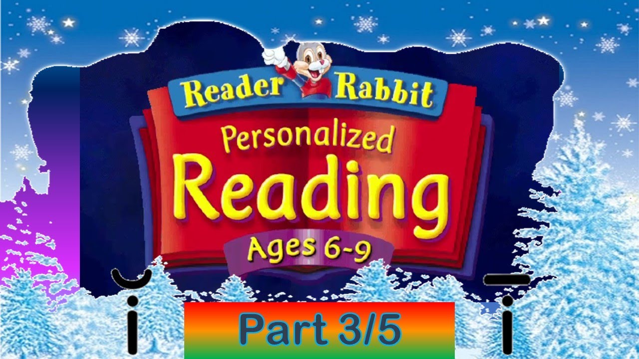 Reader Rabbit Personalized Reading Ages 6-9: Part 3/5