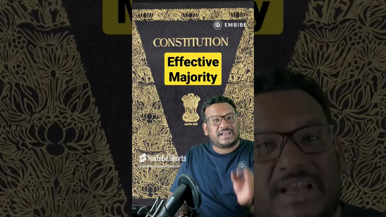 Effective Majority I Indian Parliament