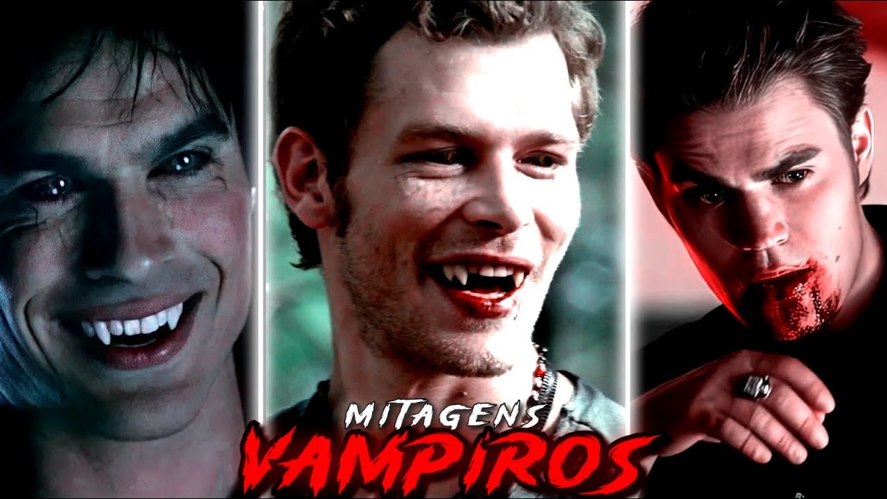 AS MITAGENS DOS VAMPIROS EM THE VAMPIRE DIARIES E THE ORIGINALS - NoirZ