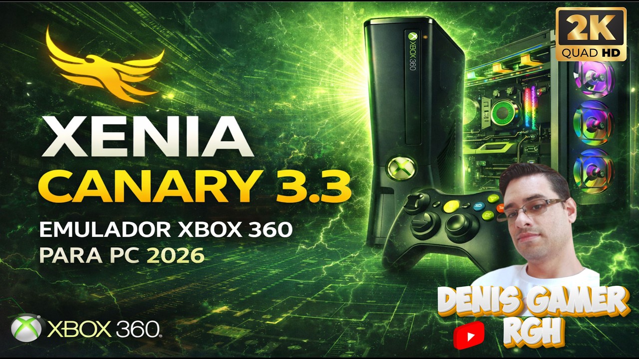 XENIA CANARY 3.3 EMULADOR XBOX 360 PARA PC 2026