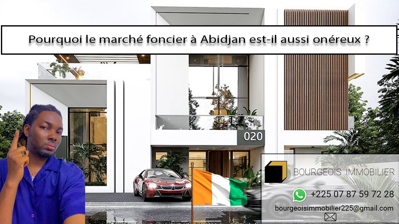 pourquoi le prix de l’immobilier est devenu excessif en Côte d’Ivoire