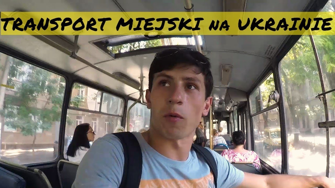 Transport publiczny na Ukrainie i w Polsce. SZOK kulturowy.