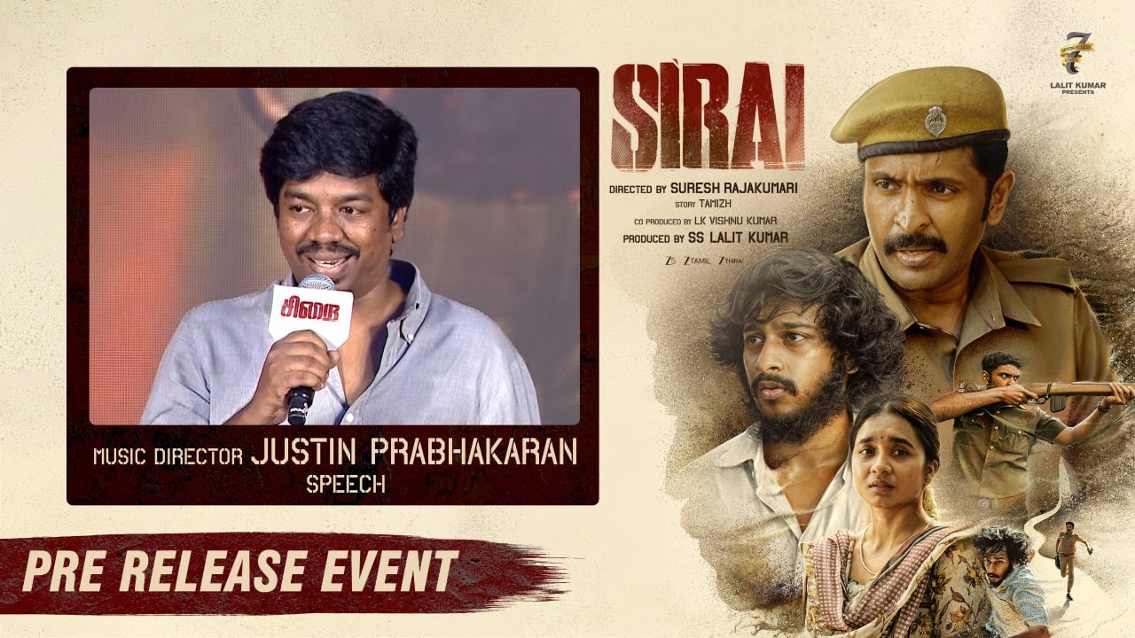 Music Director Justin Prabhakaran Speech | Sirai Pre-Release Event | Vikram Prabhu | 7 Screen Studio