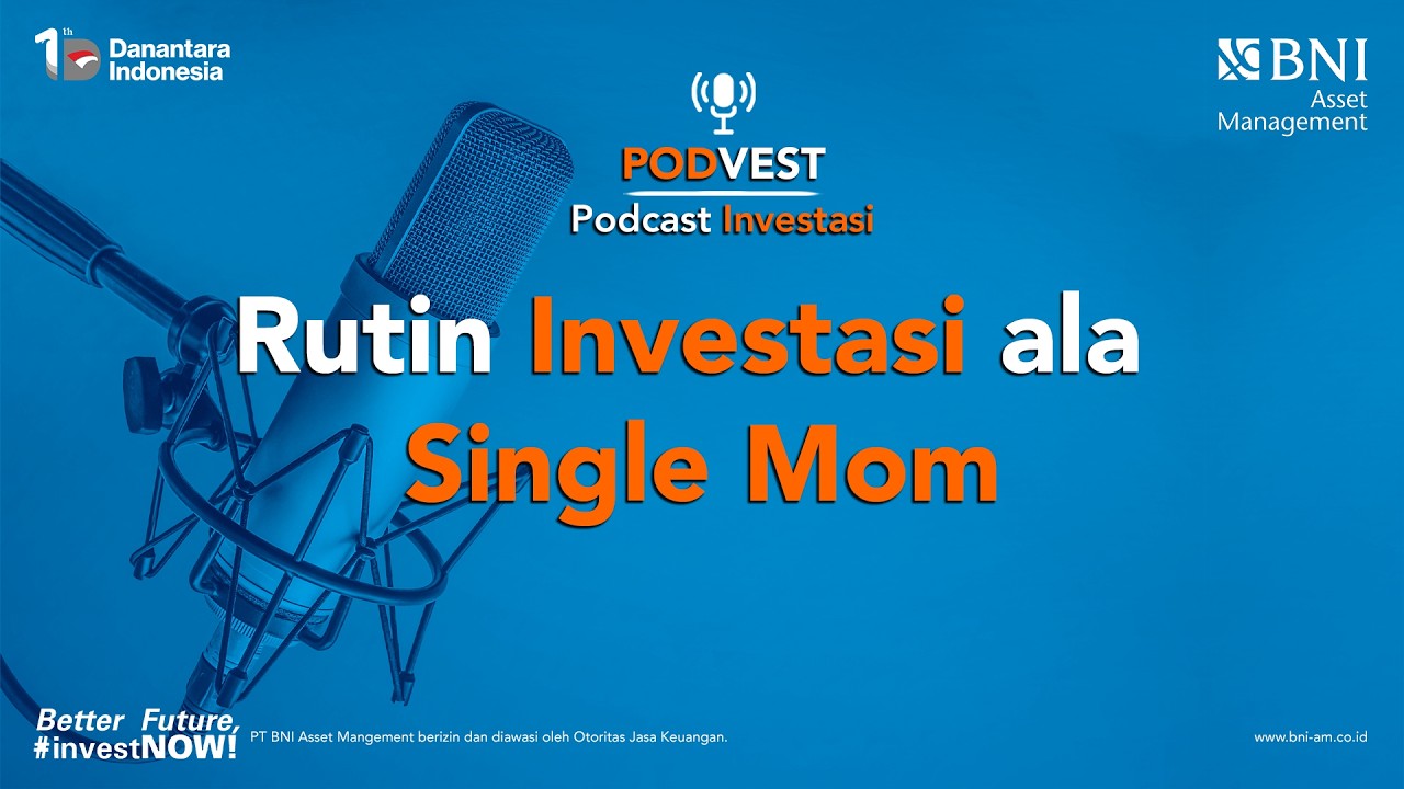 Rutin Investasi ala Single Mom demi Buah Hati Tercinta (Part 1)