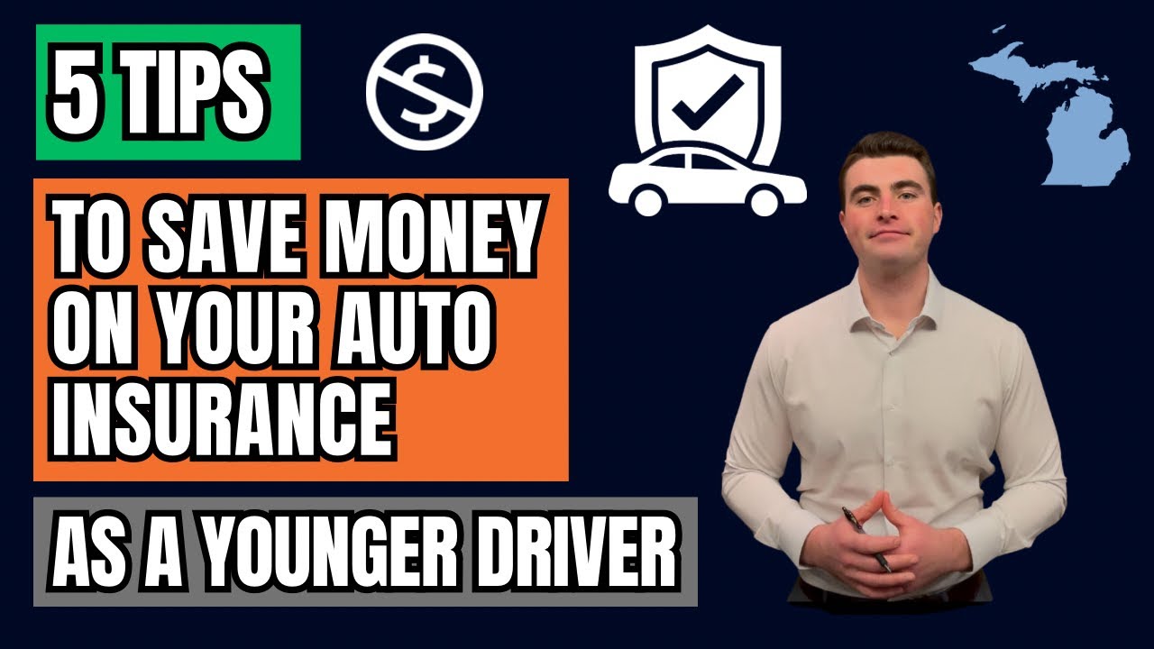 5 TIPS For Young Drivers To Save On Auto Insurance In Michigan (2025)