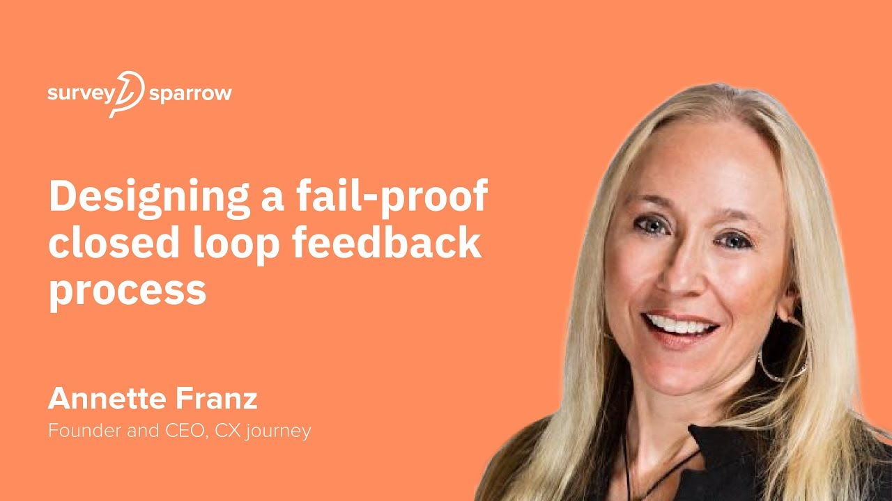 Designing A Fail-proof Closed Loop Feedback Process | SparrowCast with Annette Franz