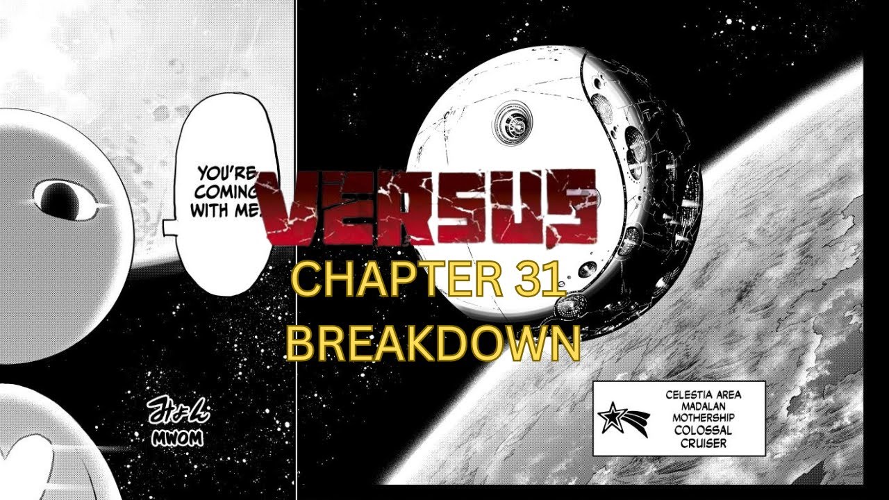 Versus Chapter 31 Recap