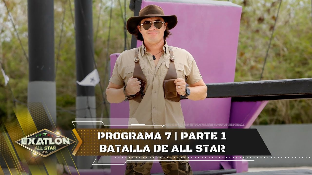 Capítulo 7 pt. 1 | Duelo de All Star en Exatlón. | Exatlón All Star