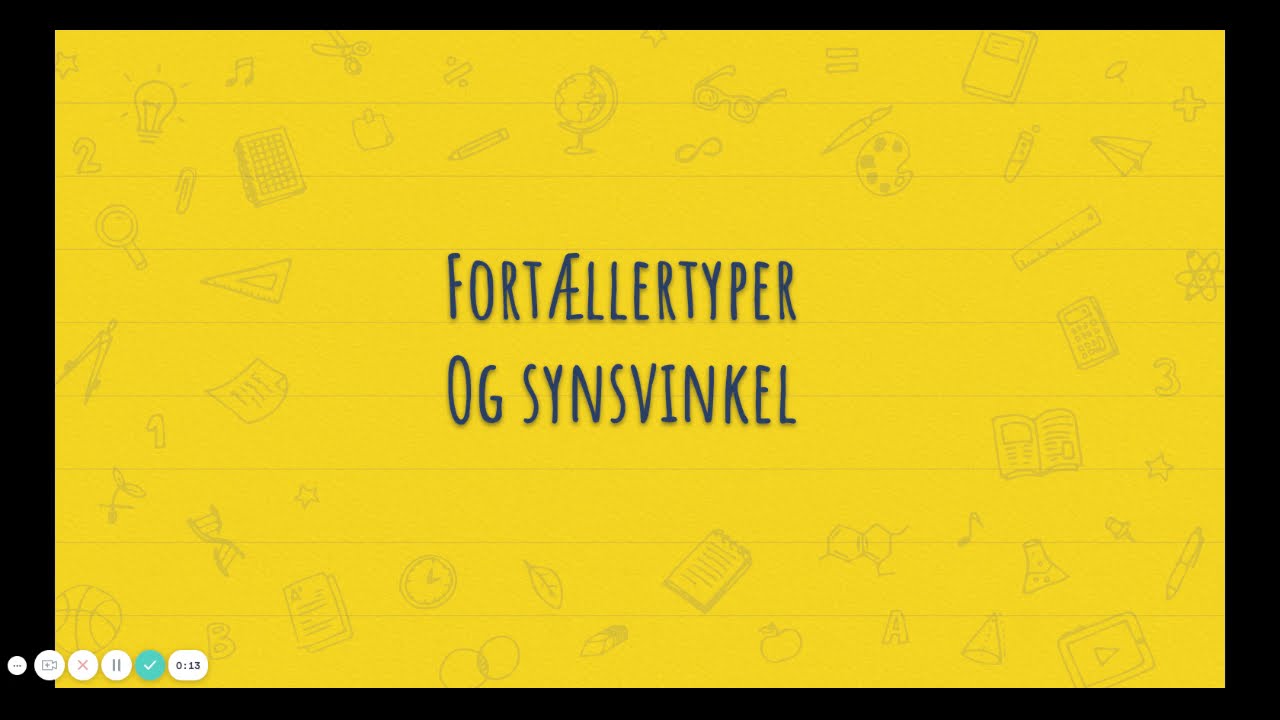 Fortæller og synsvinkel