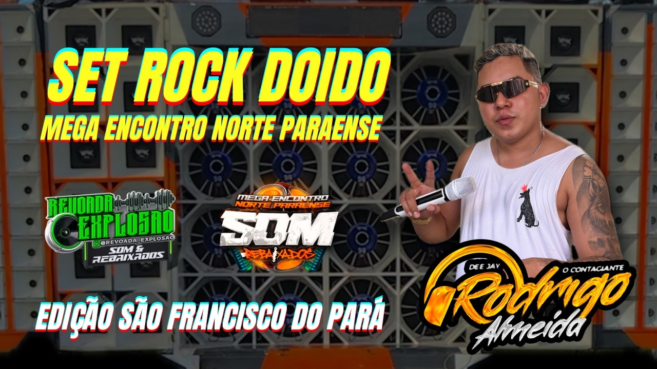 SET ROCK DOIDO MEGA ENCONTRO NORTE PARAENSE